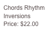 Chords Rhythm Inversions
Price: $22.00