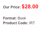 Our Price: $28.00

Format: Book 
Product Code: IRT