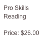 Pro Skills Reading

Price: $26.00