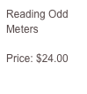 Reading Odd Meters

Price: $24.00